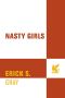 [Nasty Girls 01] • Nasty Girls